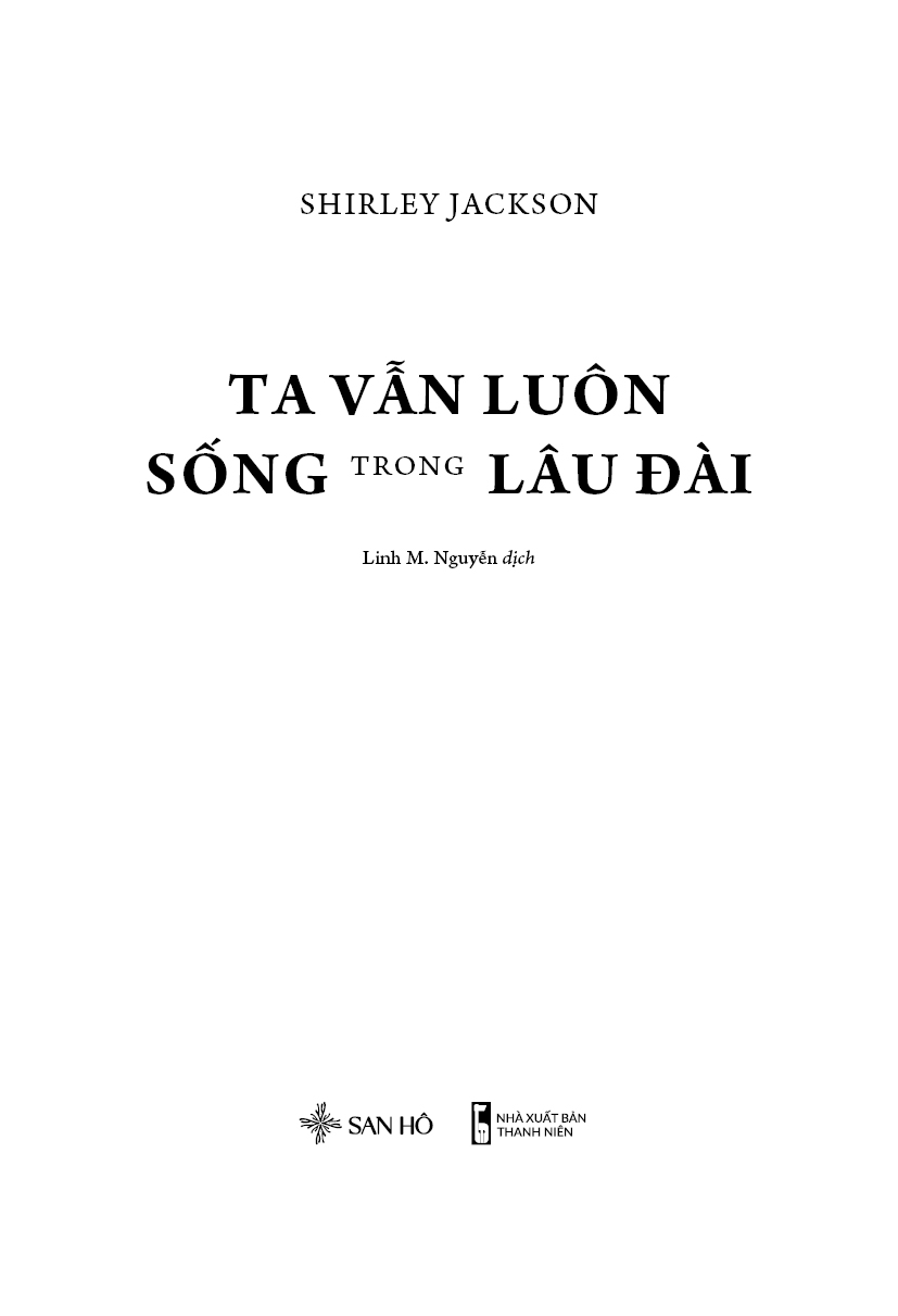 Ta Vẫn Luôn Sống Trong Lâu Đài | Shirley Jackson