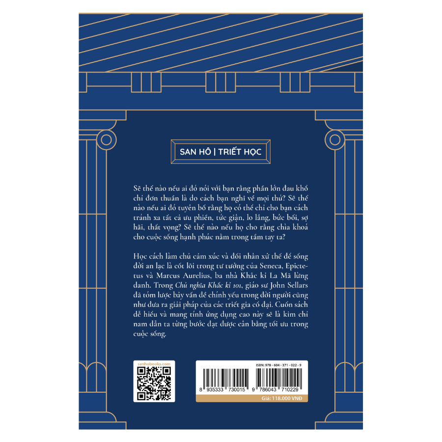 Chủ Nghĩa Khắc Kỉ 101 | Lessons In Stoicism | Học Cách Sống Từ Triết Gia Cổ Đại | John Sellars 