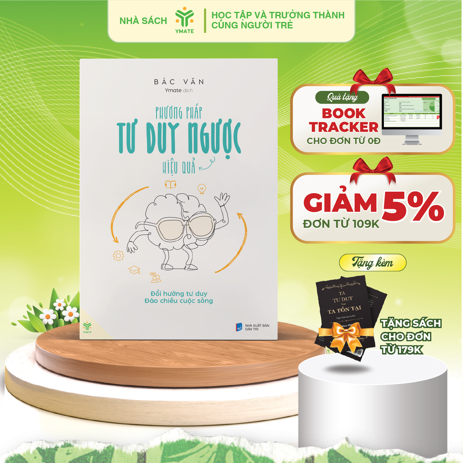 Sách Phương Pháp Tư Duy Ngược Hiệu Quả- Đổi Hướng Tư Duy, Đảo Chiều Cuộc Sống - YMATE BOOKS