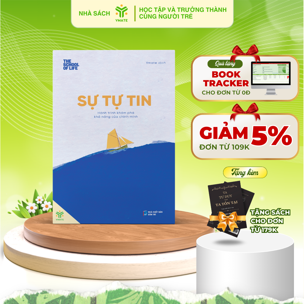Sách Sự Tự Tin - Hành Trình Khám Phá Khả Năng Của Chính Mình - YMATE - Tự tin trong giao tiếp, thuyết trình, công việc v
