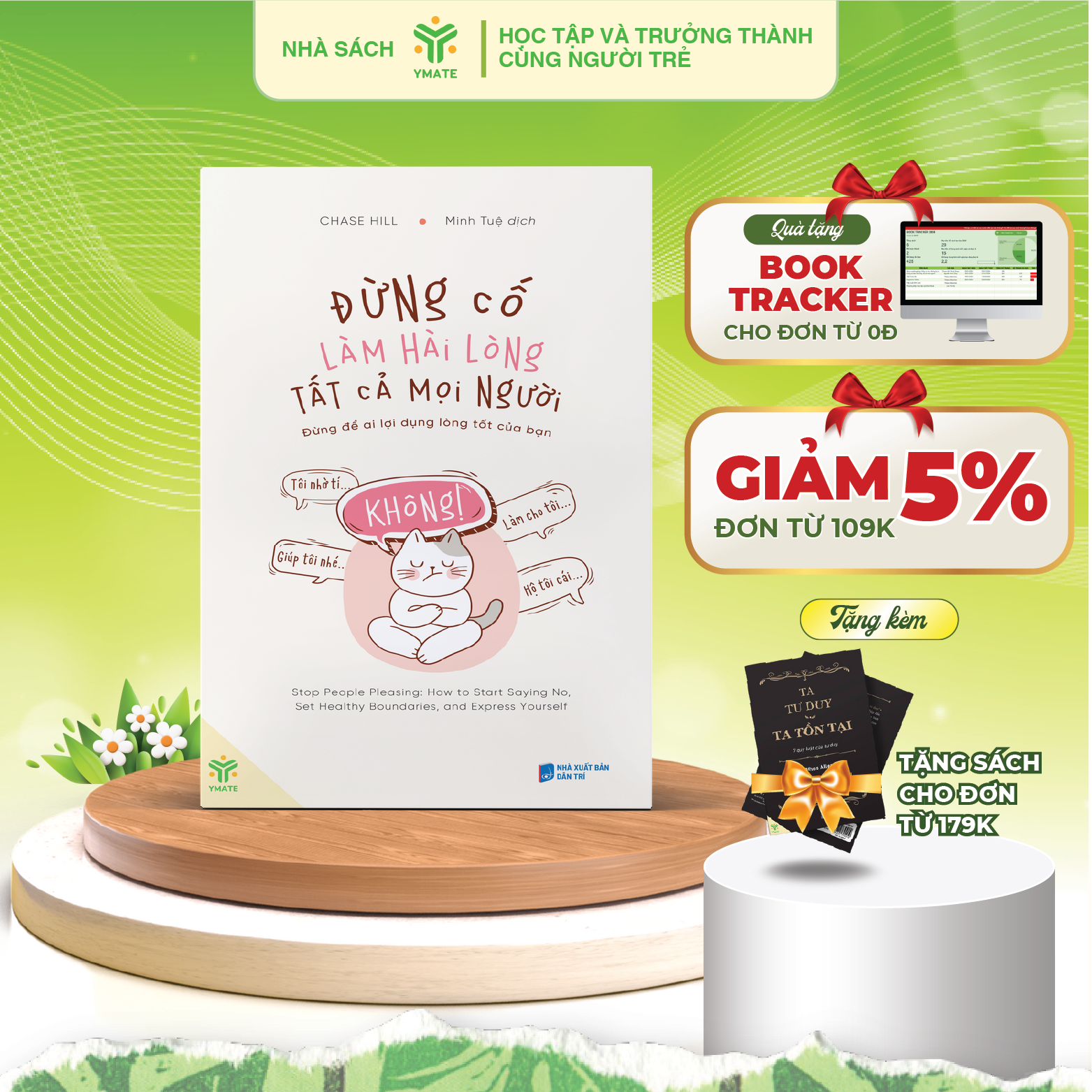 Sách Đừng Cố Làm Hài Lòng Tất Cả Mọi Người - Đừng Để Ai Lợi Dụng Lòng Tốt Của Bạn - YMATE BOOKS