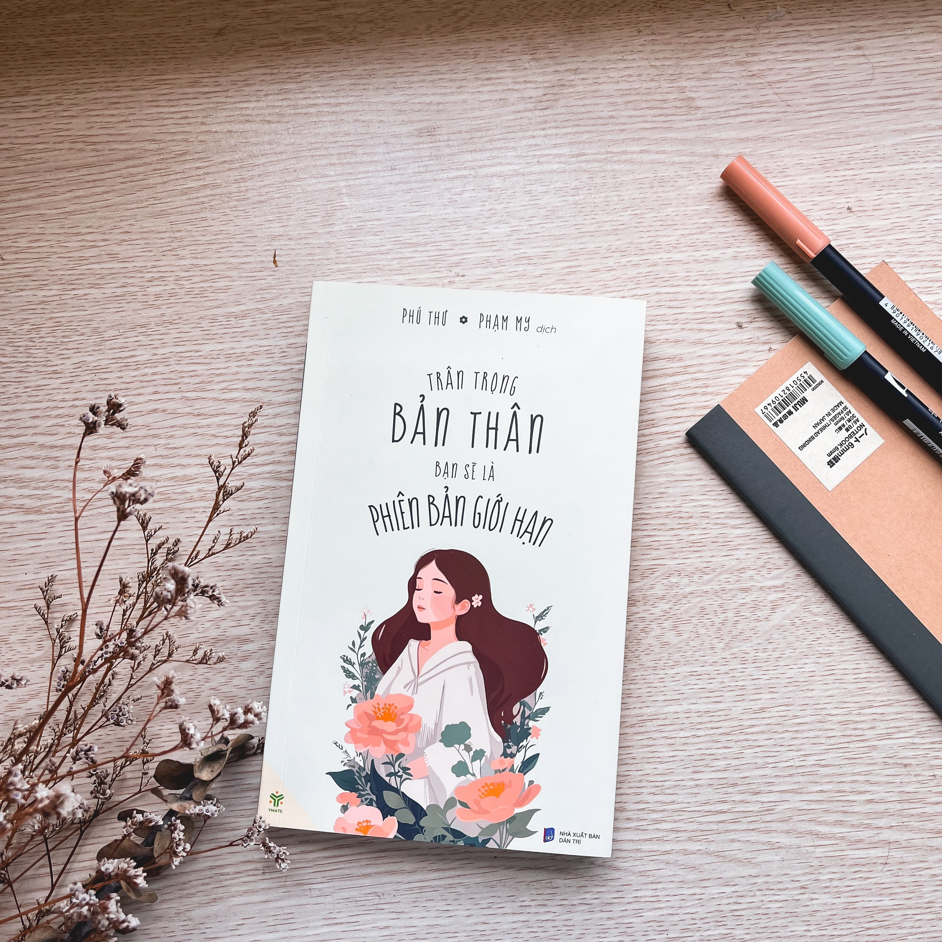 Sách- Trân Trọng Bản Thân Bạn Sẽ Là Phiên Bản Giới Hạn- YMATE