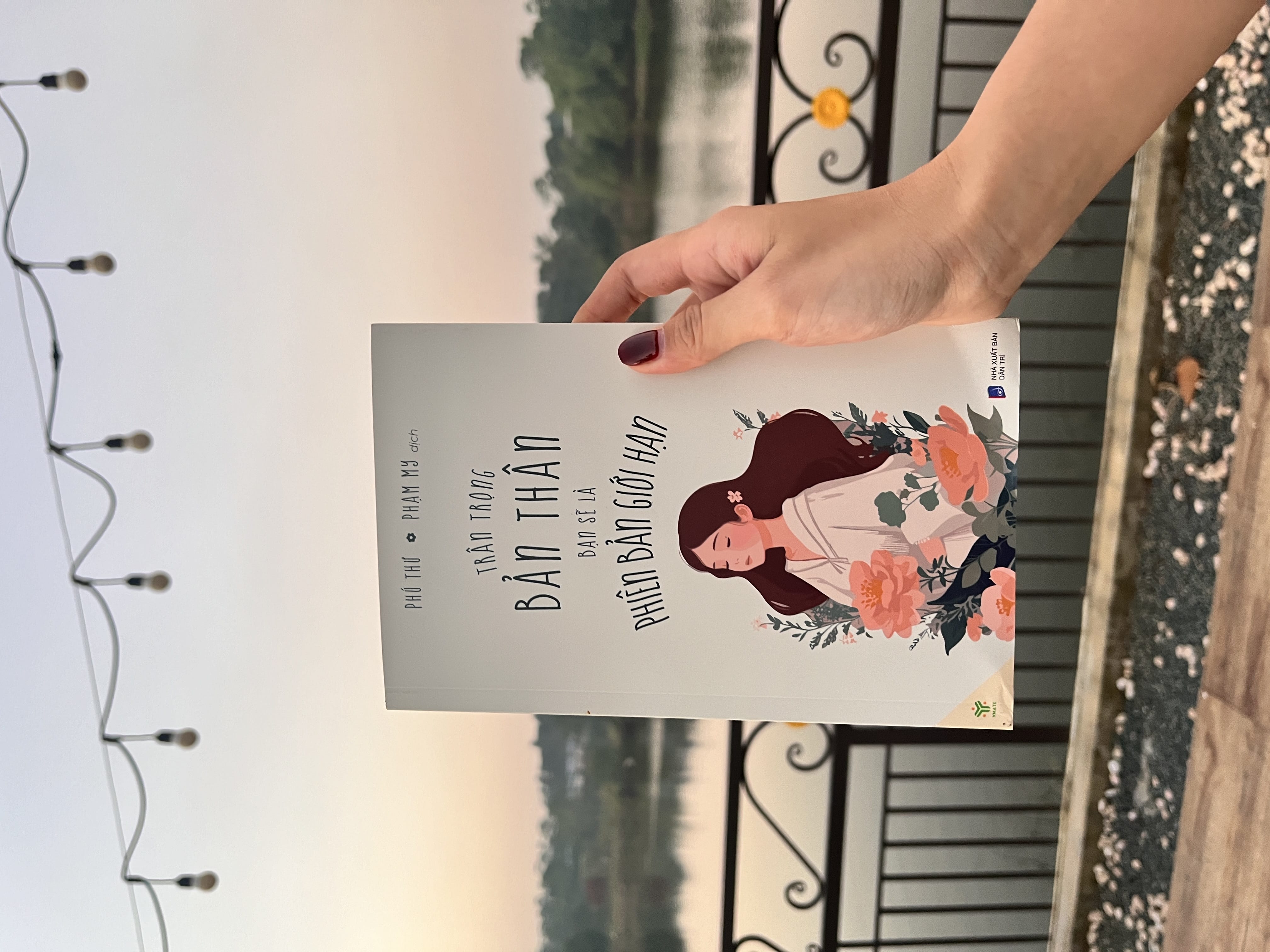 Sách- Trân Trọng Bản Thân Bạn Sẽ Là Phiên Bản Giới Hạn- YMATE