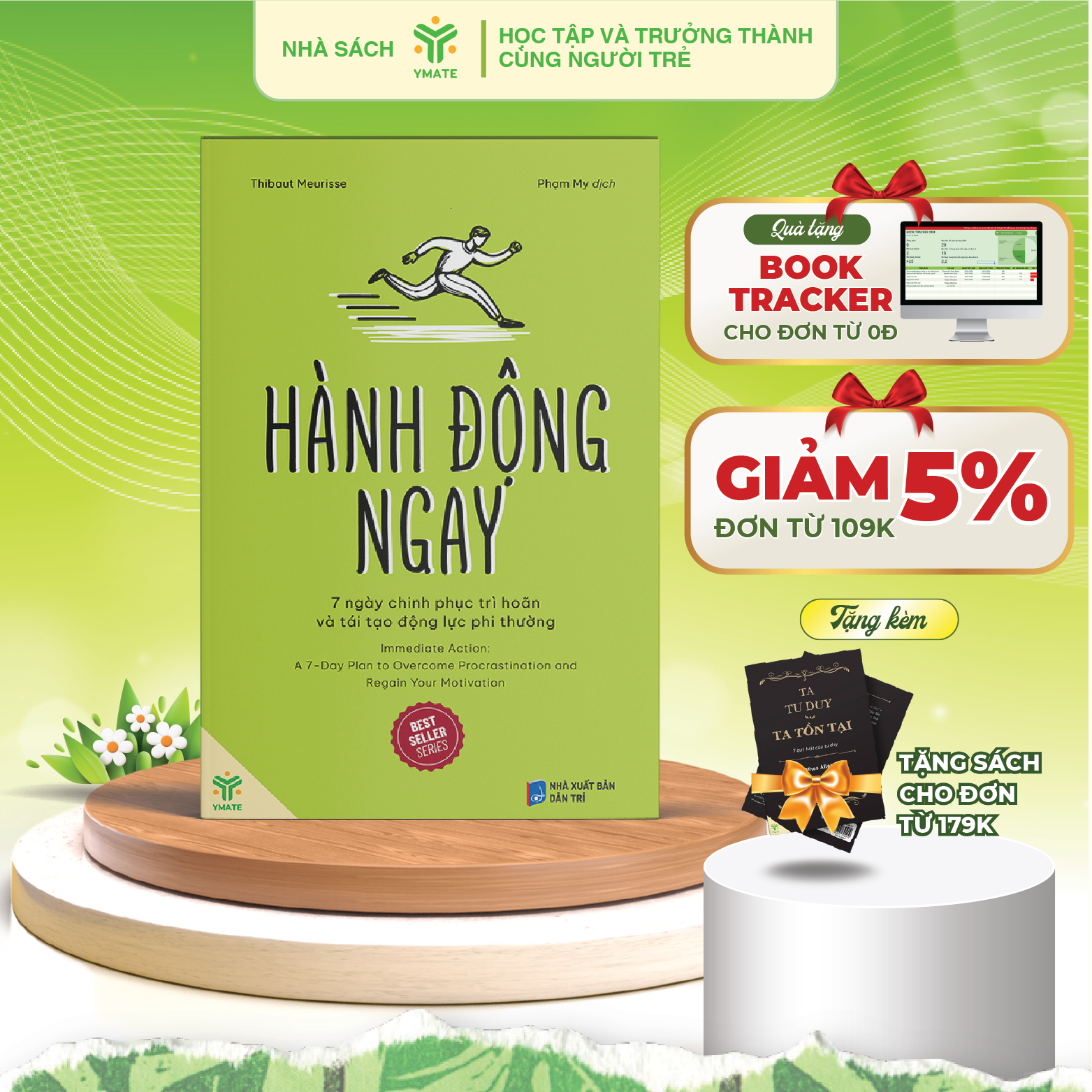 Sách- Hành Động Ngay - 7 Ngày Chinh Phục Trì Hoãn Và Tái Tạo Động Lực Phi Thường - Bộ Sách Hiệu Suất - YMATE