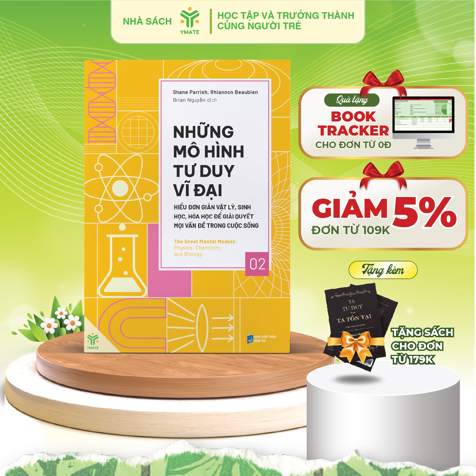 Sách - Những Mô Hình Tư Duy Vĩ Đại -  Hiểu Đơn Giản Vật Lý, Sinh Học, Hóa Học Để Giải Quyết Mọi Vấn Đề Trong Cuộc Sống 