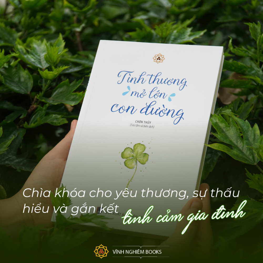 Sách - Tình Thương Mở Lớn Con Đường - Vĩnh Nghiêm Books