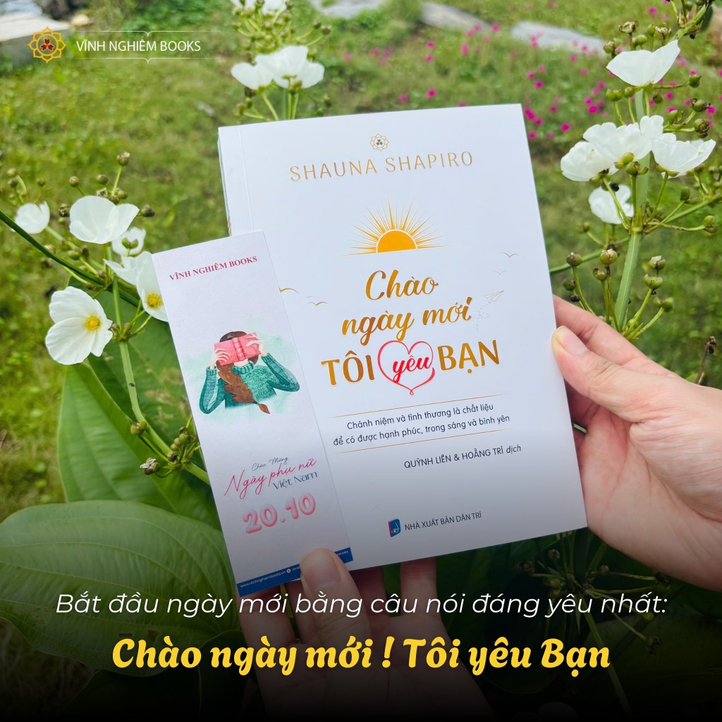 Sách - Chào Ngày Mới Tôi Yêu Bạn - Shauna Shapiro - Vĩnh Nghiêm Books