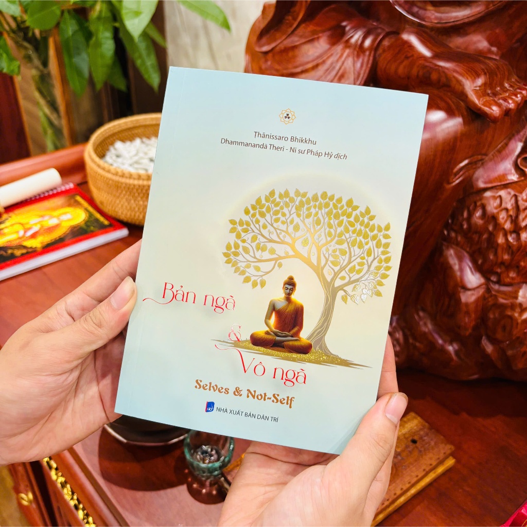 Sách - Bản Ngã Và Vô Ngã (Selves & Not-Self) - Vĩnh Nghiêm Books