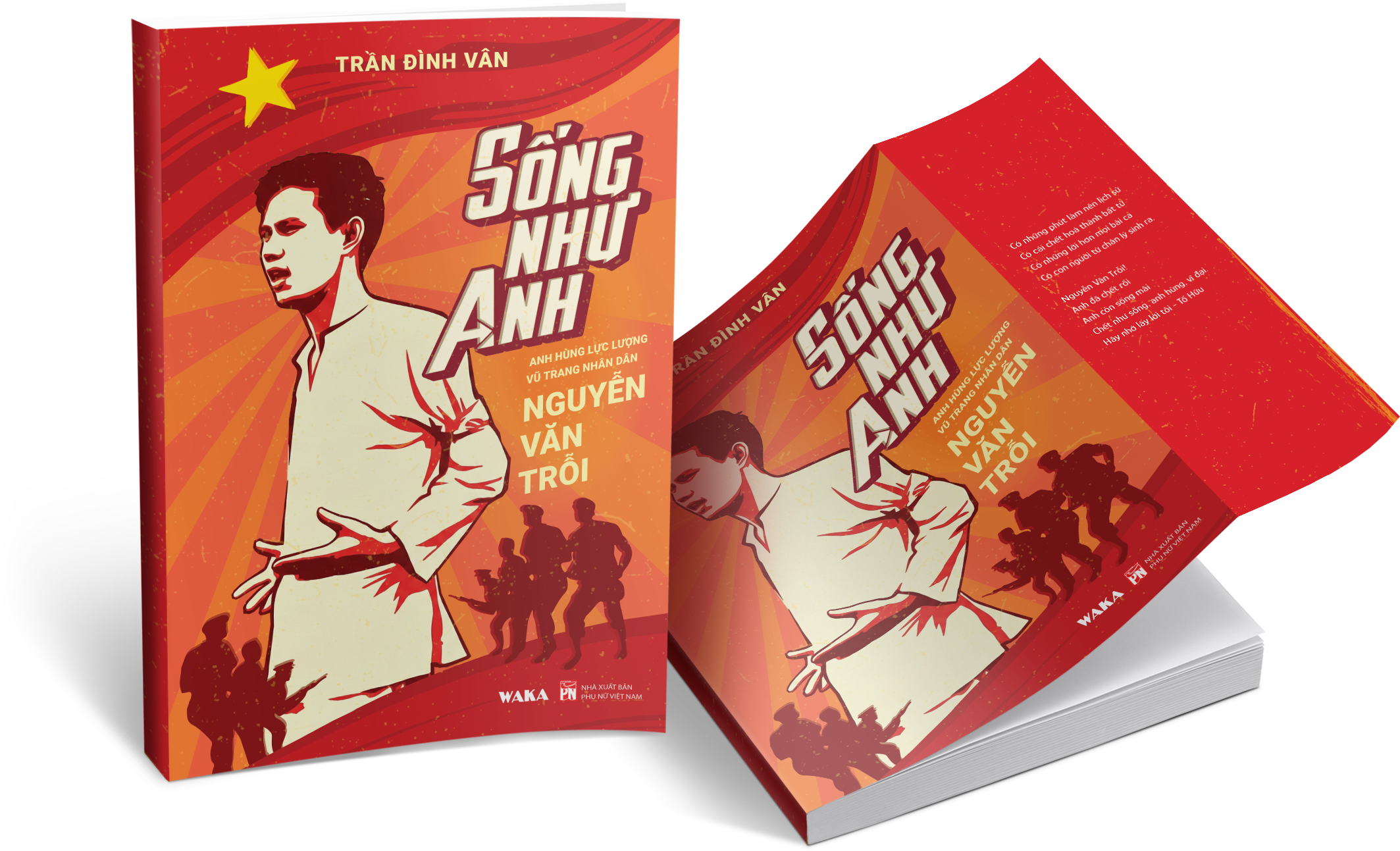 Sách lịch sử - Sống như Anh  - Anh Hùng Nguyễn Văn Trỗi 