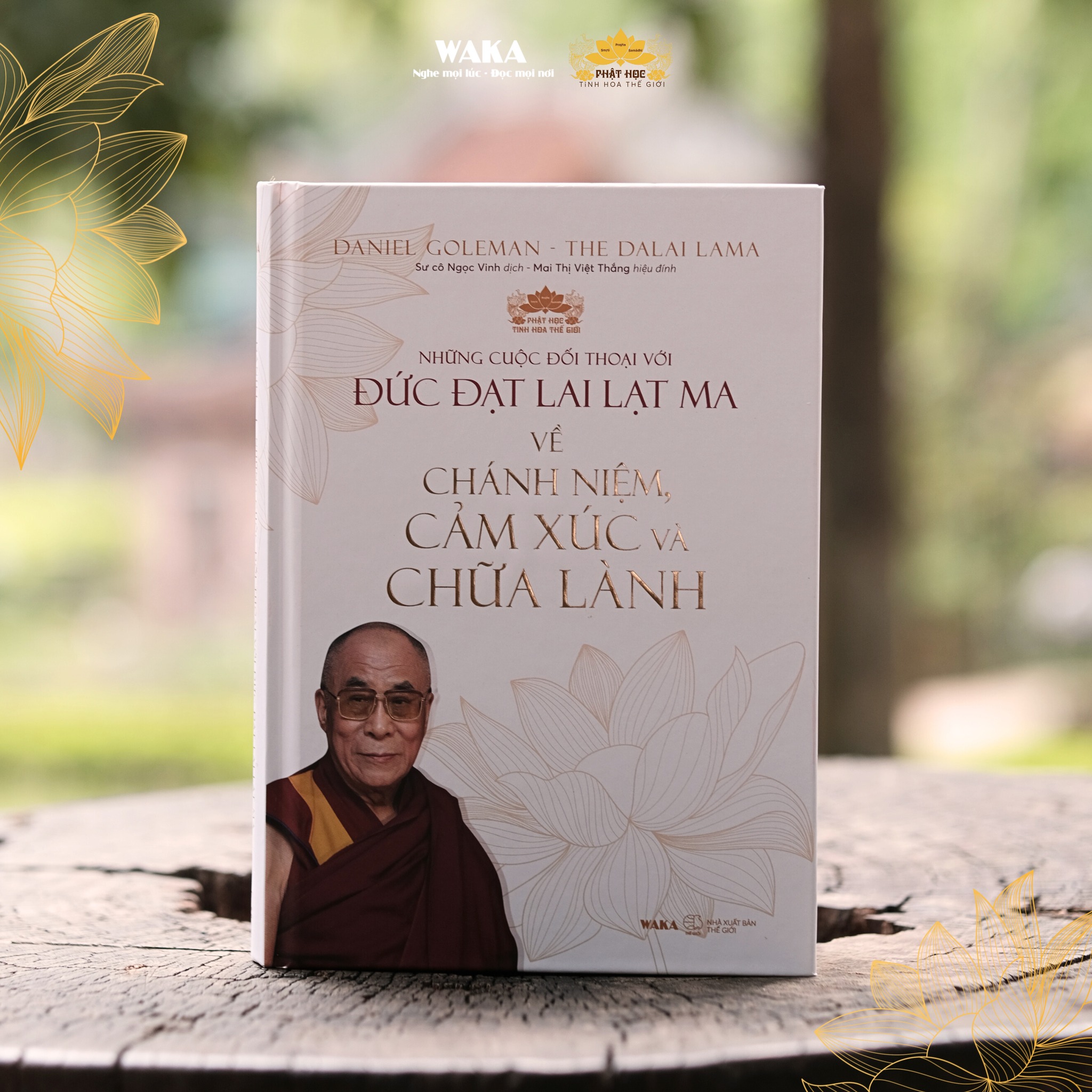 Sách Phật giáo - Những cuộc đối thoại với Đức Đạt Lai Lạt Ma về Chánh niệm, Cảm Xúc và Chữa Lành 