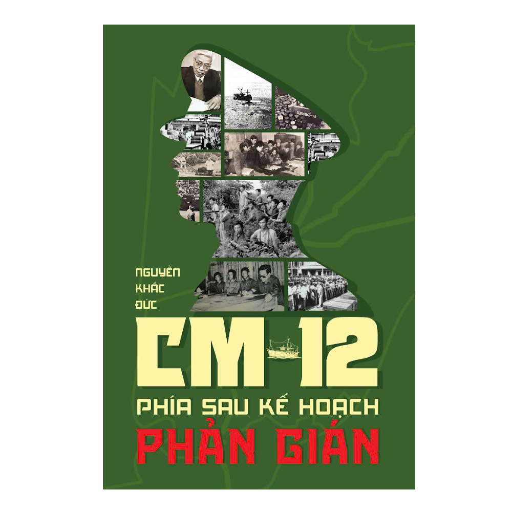 Sách - CM-12 Phía sau kế hoạch phản gián