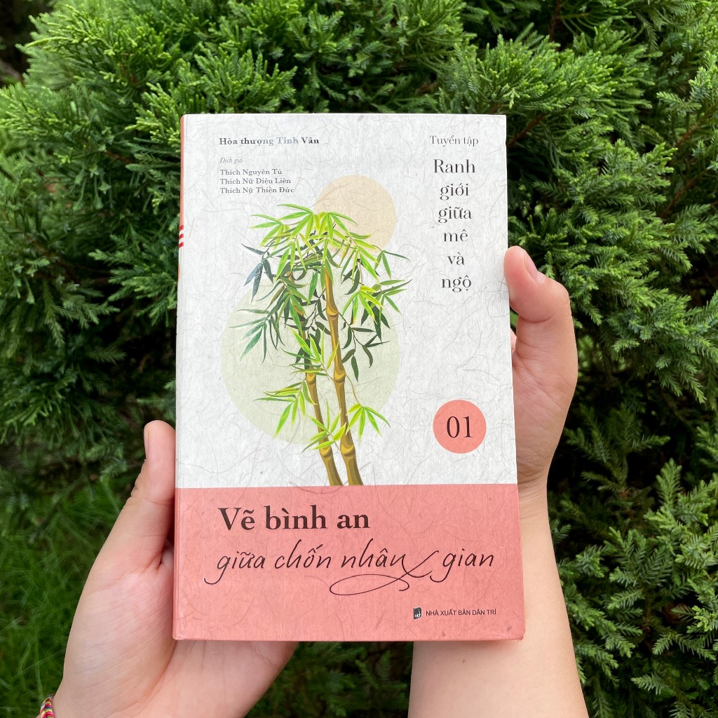 Sách - Vẽ Bình An Giữa Chốn Nhân Gian - Bộ Ranh Giới Giữa Mê Và Ngộ Tập 1 - Vĩnh Nghiêm Books