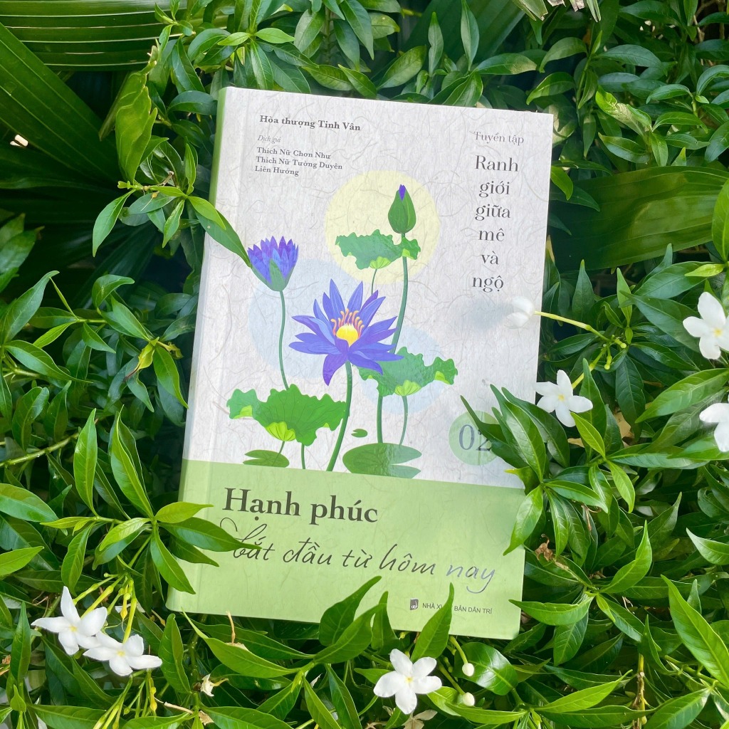 Sách - Hạnh Phúc Bắt Đầu Từ Hôm Nay - Bộ Ranh Giới Giữa Mê Và Ngộ Tập 2 - Vĩnh Nghiêm Books