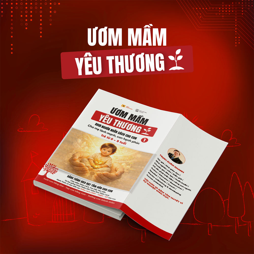 Sách - Ươm mầm yêu thương, khơi nguồn nhân cách cho con (Trẻ từ 0-5 tuổi)