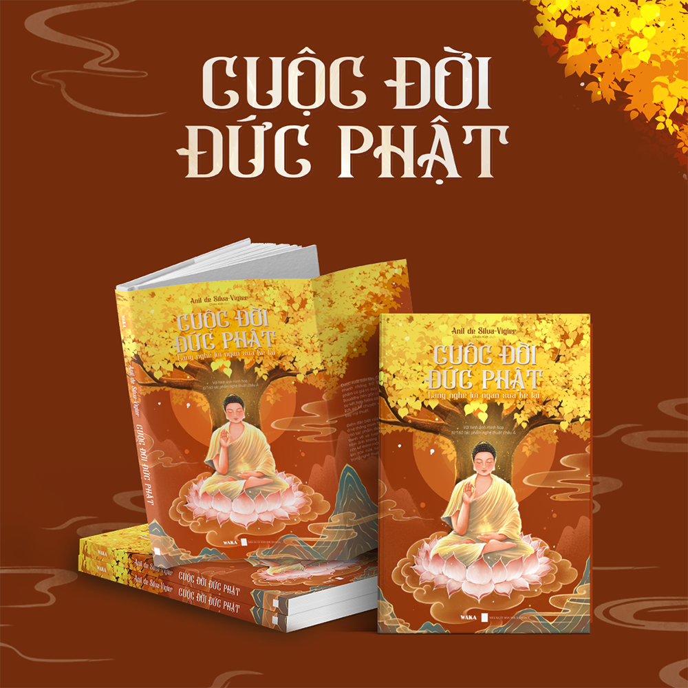 Sách - CUỘC ĐỜI ĐỨC PHẬT - Lắng nghe lời ngàn xưa kể lại - Với hình ảnh minh họa từ 160 tác phẩm nghệ thuật châu Á