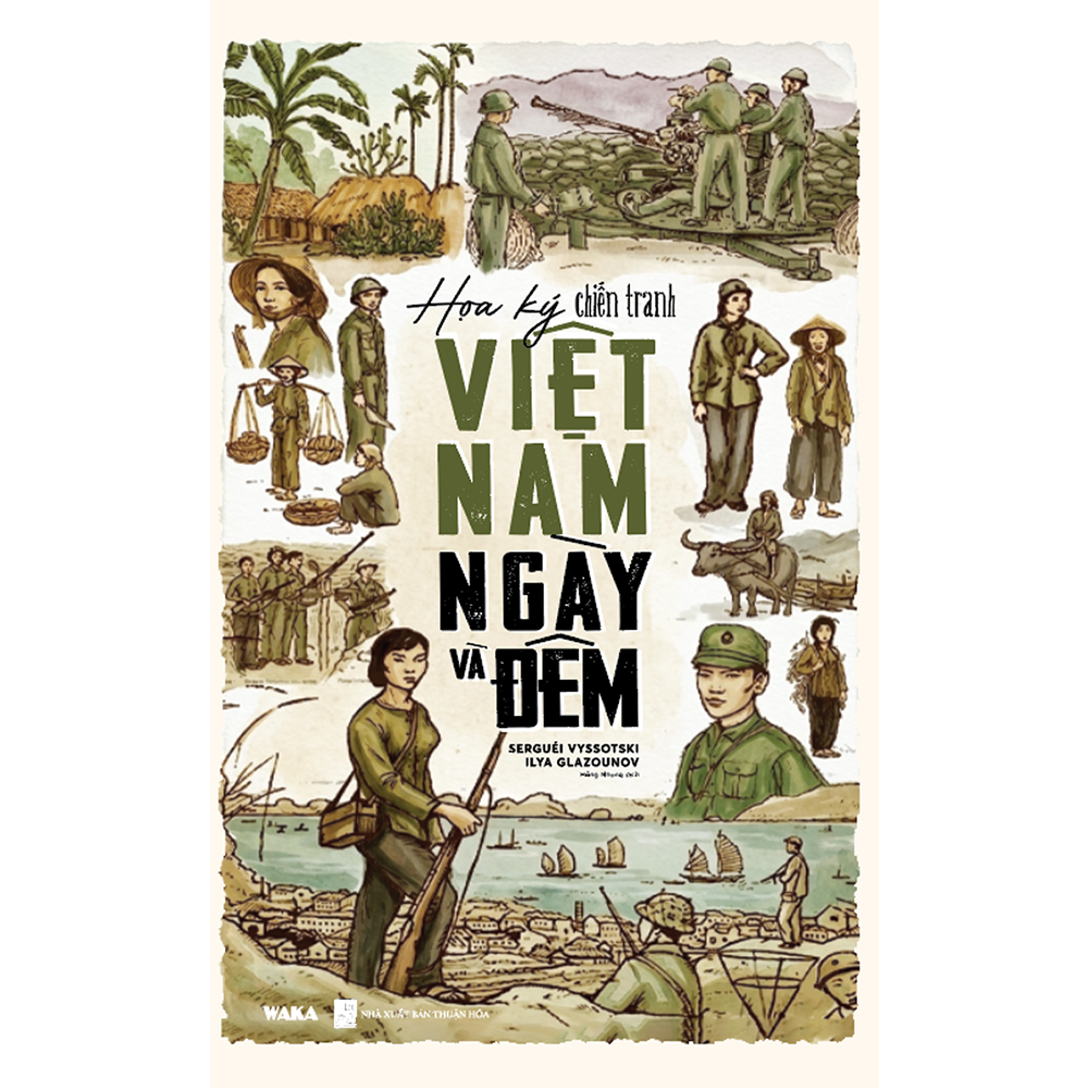 Sách - Việt Nam ngày và đêm - Họa ký chiến tranh