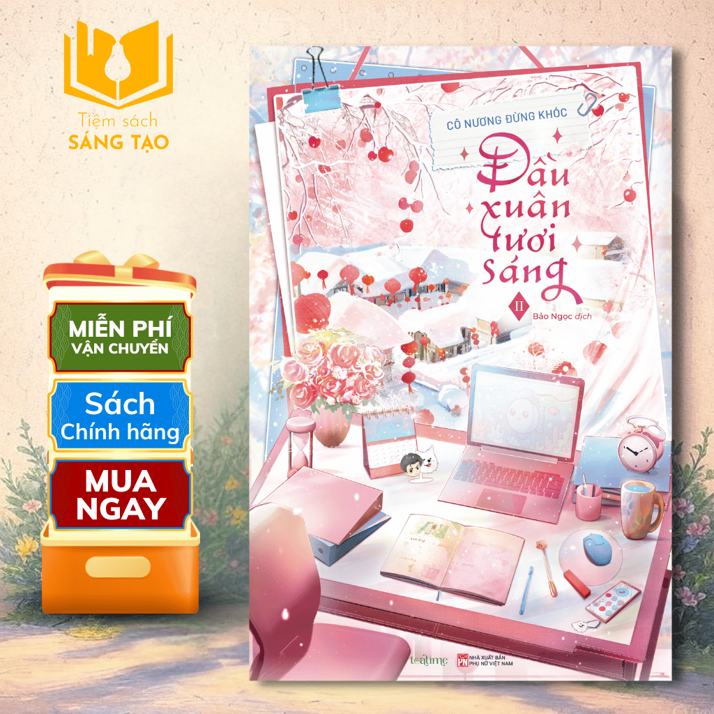 Sách - Đầu xuân tươi sáng - 2 tập - Cô Nương Đừng Khóc - Truyện Ngôn Tình - Lightbooks