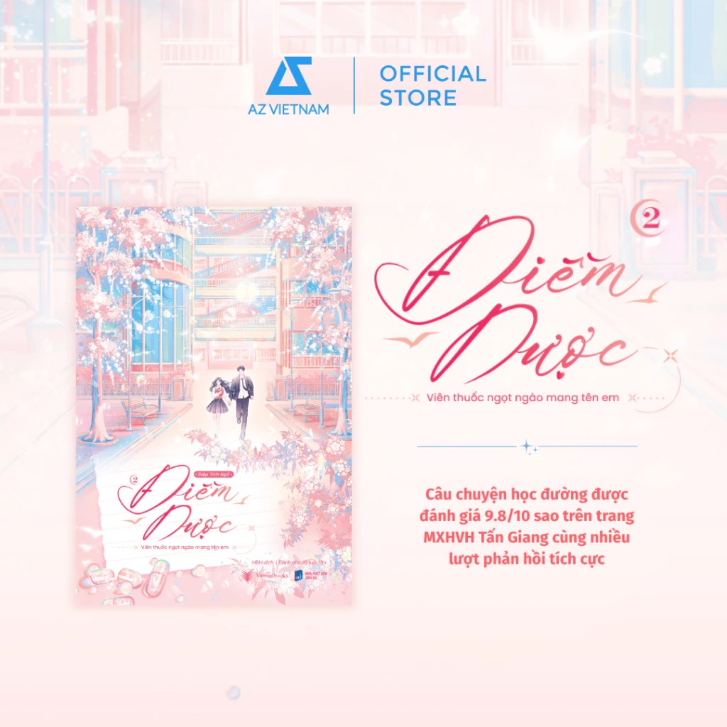Sách - Điềm Dược • Viên Thuốc Ngọt Ngào Mang Tên Em (Tập 2) - AZB