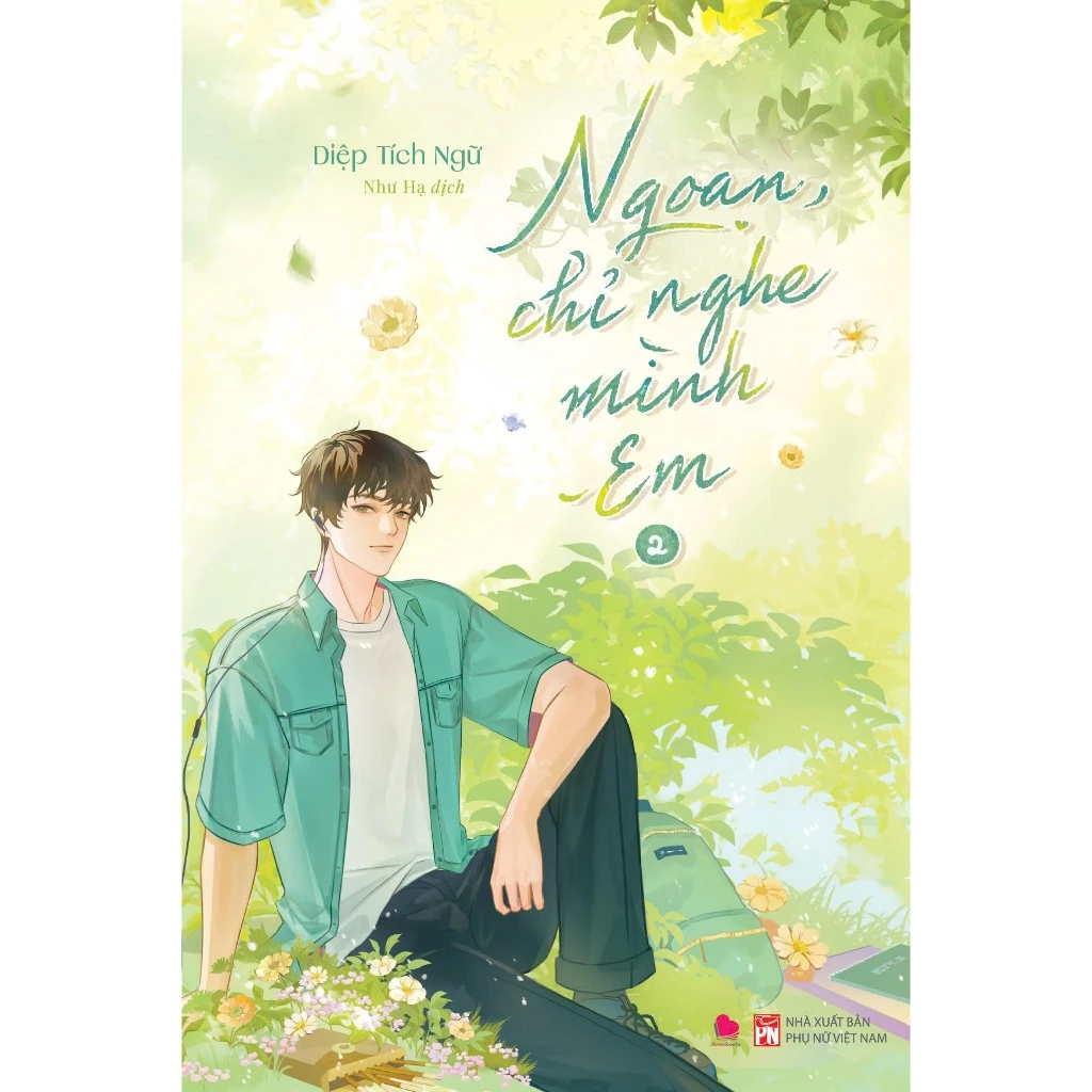Sách Ngôn tình - Ngoan, chỉ nghe mình em (Combo 2 tập) (Bản Phổ thông/Bản Đặc Biệt) - Diệp Tích Ngữ