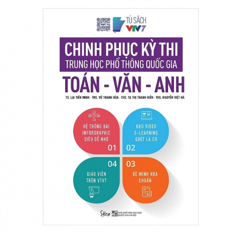 Chinh phục kỳ thi trung học phổ thông quốc gia: Toán - Văn - Anh 