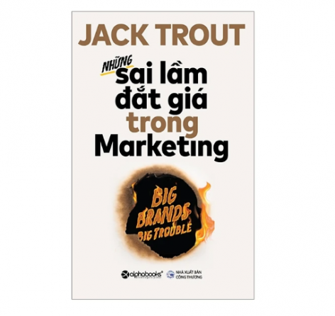 Những sai lầm đắt giá trong marketing 