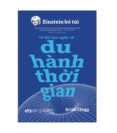 Einstein bỏ túi: 10 bài học ngắn về - Du hành thời gian 