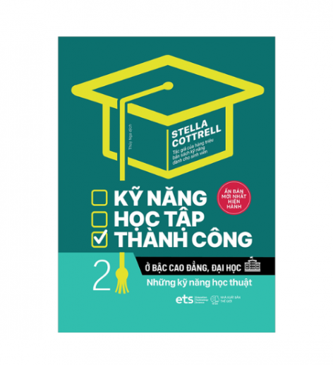 Kỹ năng học tập thành công ở bậc cao đẳng, đại học 2: Những kỹ năng học thuật