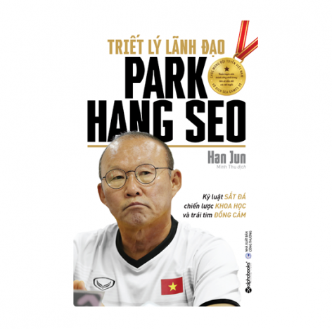 Triết lý lãnh đạo Park Hang Seo