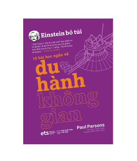 Einstein bỏ túi: 10 bài học ngắn về - Du hành không gian