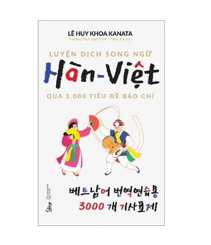Luyện dịch song ngữ Hàn - Việt 