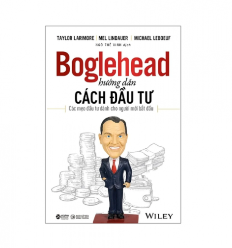 Boglehead hướng dẫn cách đầu tư: Các mẹo đầu tư dành cho người mới bắt đầu