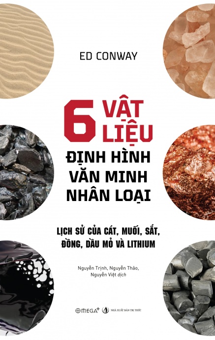 6 vật liệu định hình văn minh nhân loại