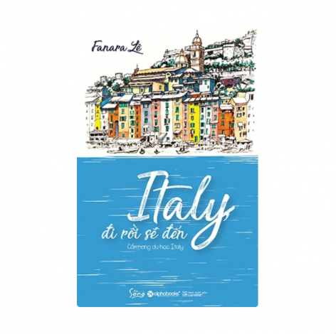 Italy đi rồi sẽ đến 