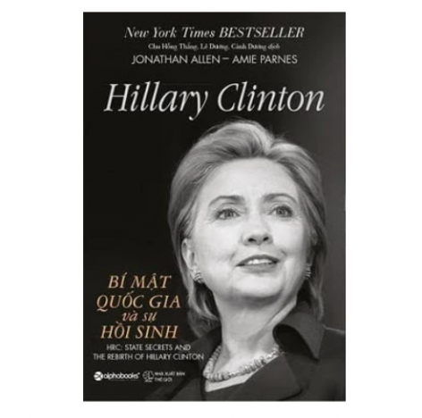 Hillary Clinton - Bí mật quốc gia và sự hồi sinh 