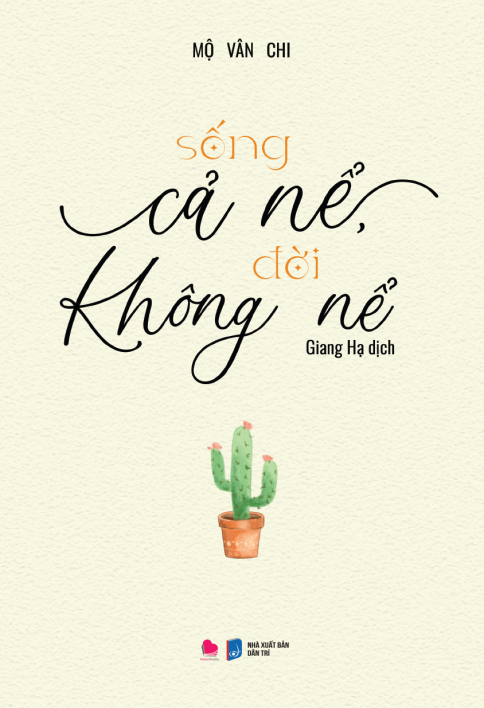 Sống Cả Nể, Đời Không Nể