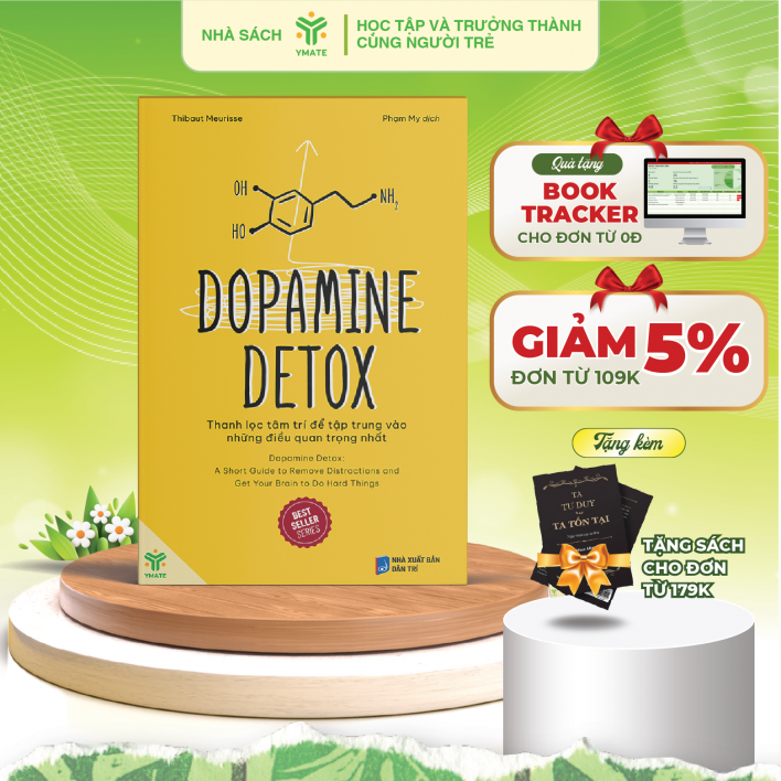Sách- Dopamine Detox - Thanh Lọc Tâm Trí Để Tập Trung Vào Những Điều Quan Trọng Nhất - Bộ Sách Hiệu Suất - YMATE