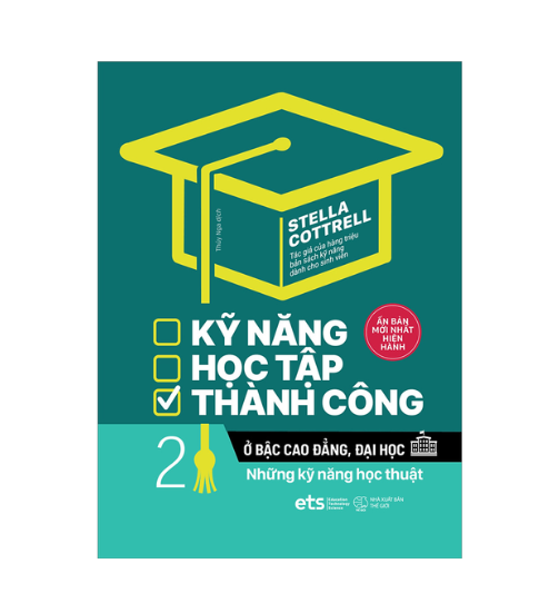 Kỹ năng học tập thành công ở bậc cao đẳng, đại học 2: Những kỹ năng học thuật