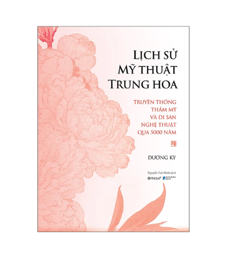 Lịch sử mỹ thuật Trung Hoa (Bìa cứng)