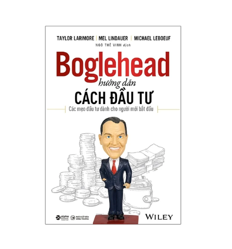 Boglehead hướng dẫn cách đầu tư: Các mẹo đầu tư dành cho người mới bắt đầu