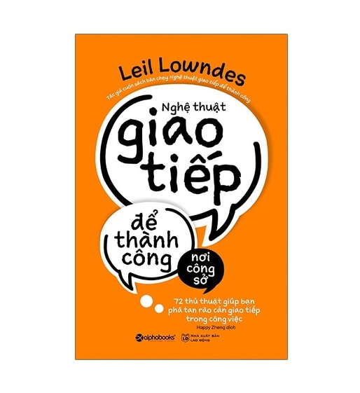 Nghệ thuật giao tiếp để thành công nơi công sở