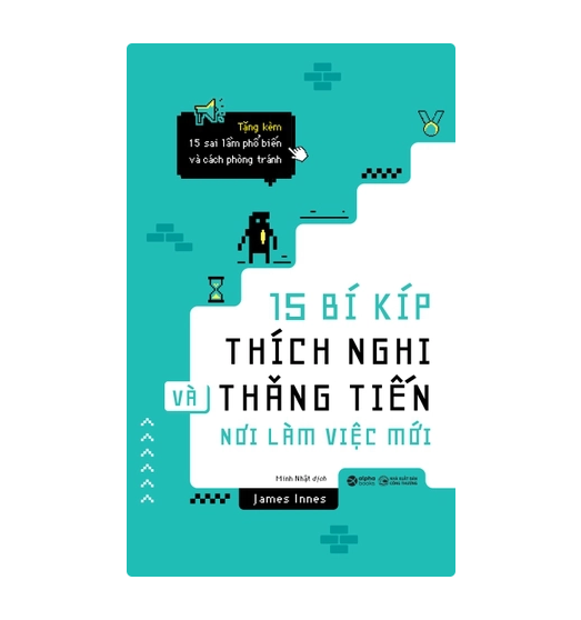 15 bí kíp thích nghi và thăng tiến nơi làm việc mới