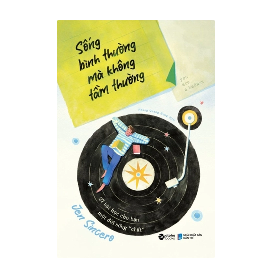 Sống bình thường mà không tầm thường