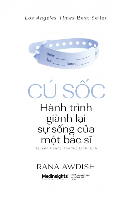 Cú sốc: Hành trình giành lại sự sống của một bác sĩ