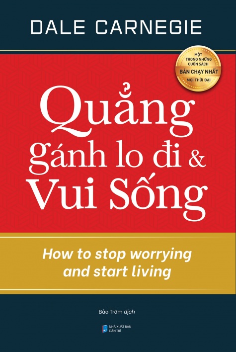 Quẳng Gánh Lo Đi Và Vui Sống