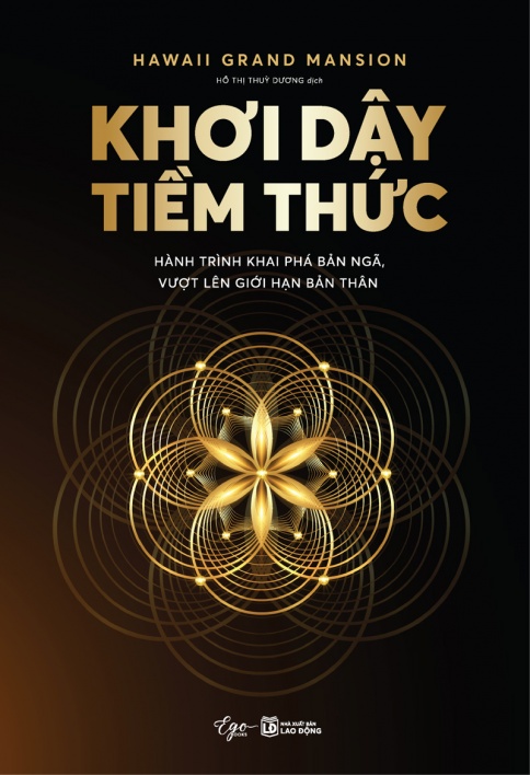 Khơi dậy tiềm thức (Hành trình khai phá bản ngã - Vượt lên giới hạn bản thân)