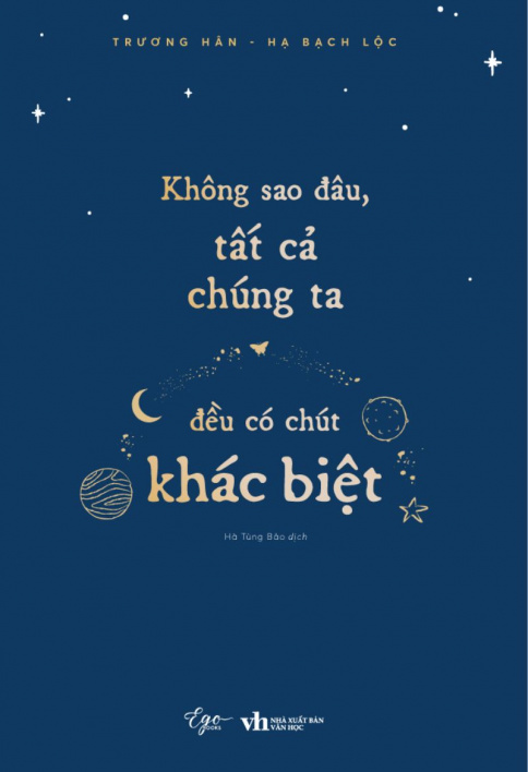 Không sao đâu, tất cả chúng ta đều có chút khác biệt