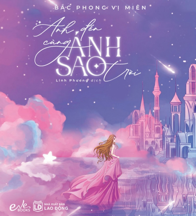 Anh đến cùng ánh sao trời - Tập 1