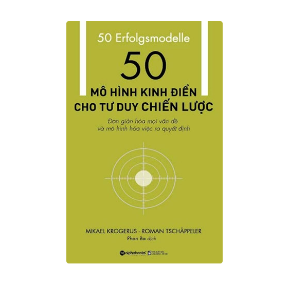 50 Mô Hình Kinh Điển Cho Tư Duy Chiến Lược