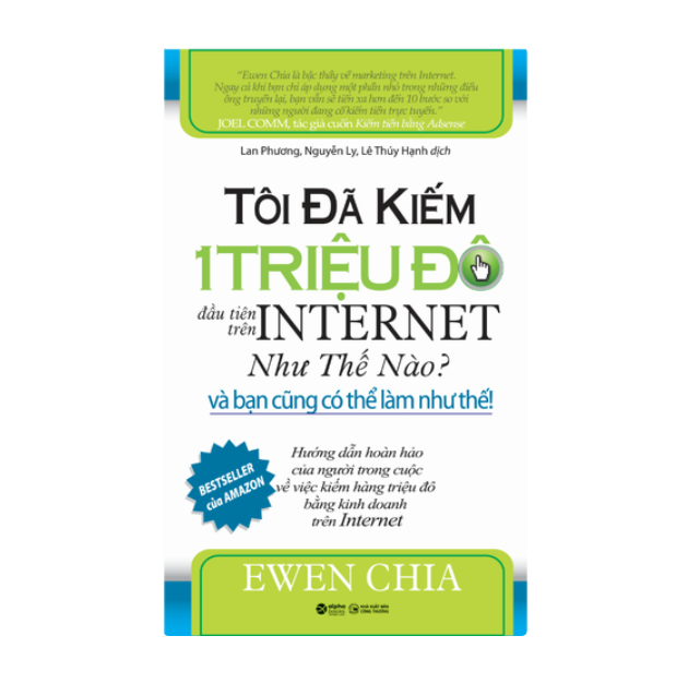 Tôi đã kiếm đươc 1 triệu đô trên internet như thế nào?