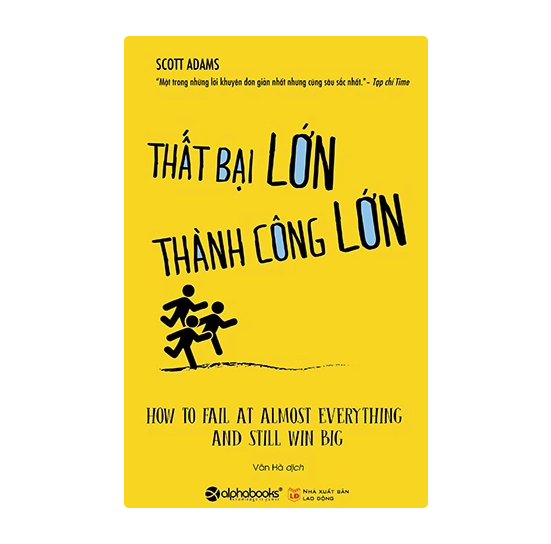 Thất bại lớn, thành công lớn